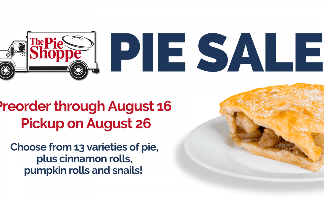 Place your order in our Pie Shoppe fundraiser!