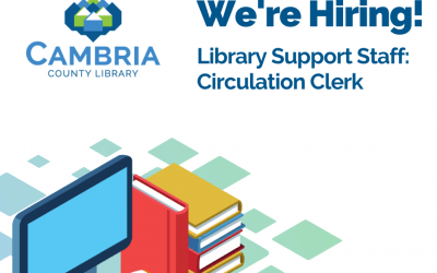 Now Hiring: Circulation Clerk at Cambria County Library