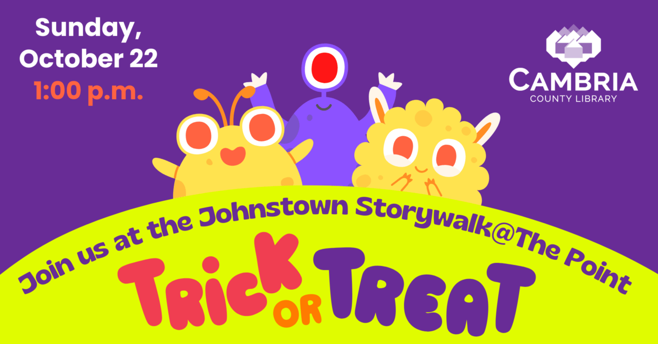 Trick or Treat and Halloween Fun at the Johnstown StoryWalk at the